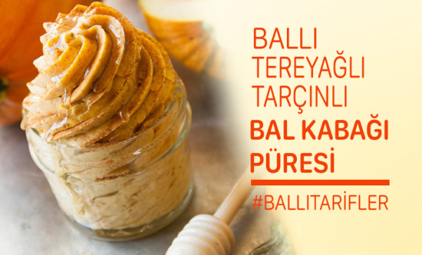 Ballı Tarçınlı Tereyağlı Bal Kabağı Püresi